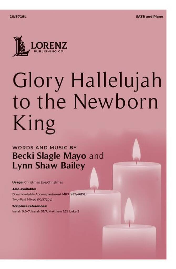 Glory Hallelujah To the Newborn King